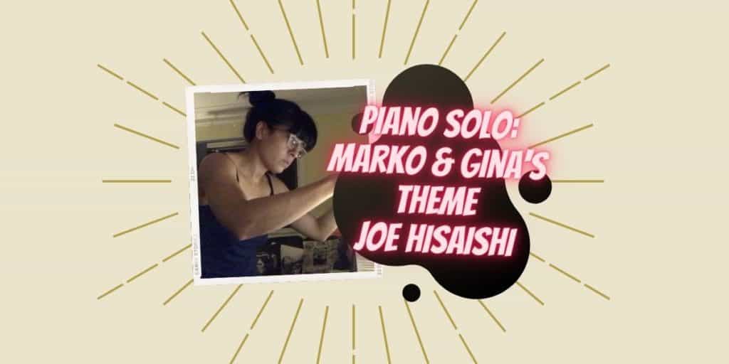 Asirus-Covers-Marko-And-Gina's-Theme-Joe-Hisaishi