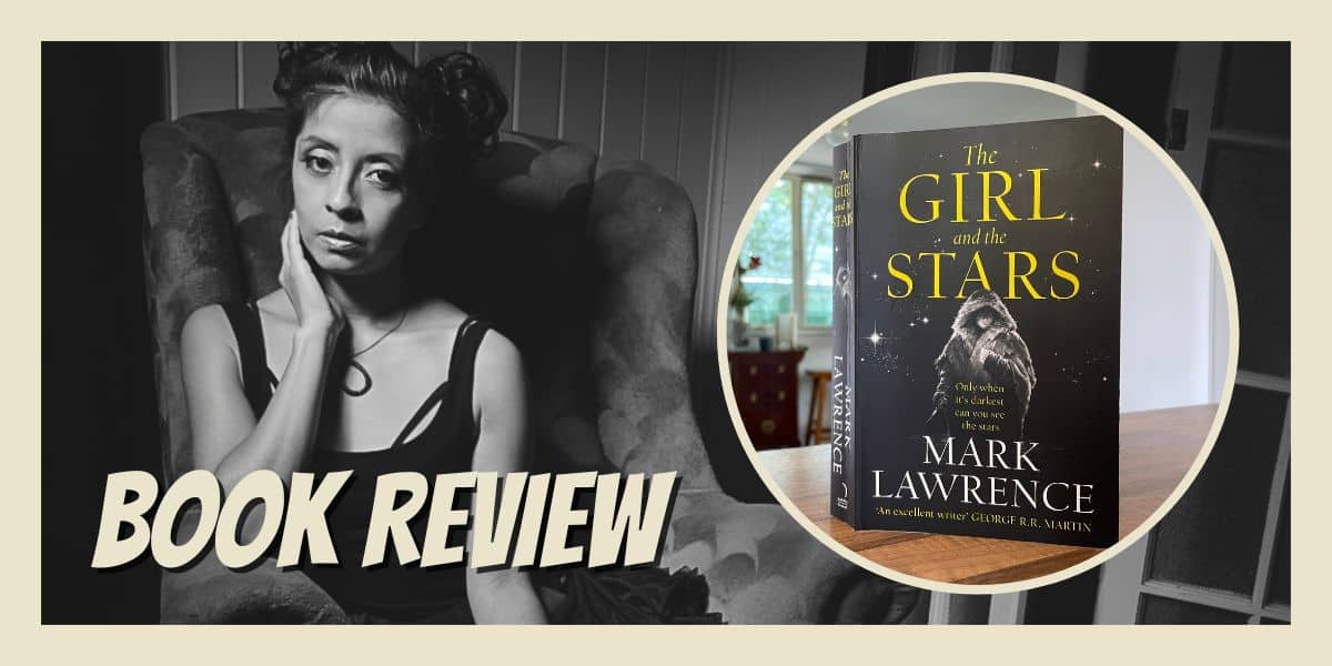 The Girl And The Stars – Mark Lawrence